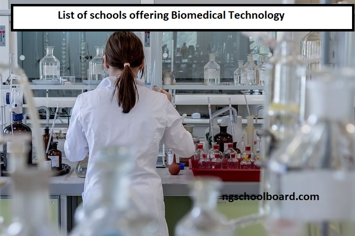List of schools offering Biomedical Technology
