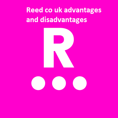 Reed co uk advantages and disadvantages