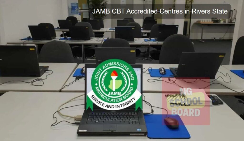 JAMB CBT Accredited Centres in Rivers State