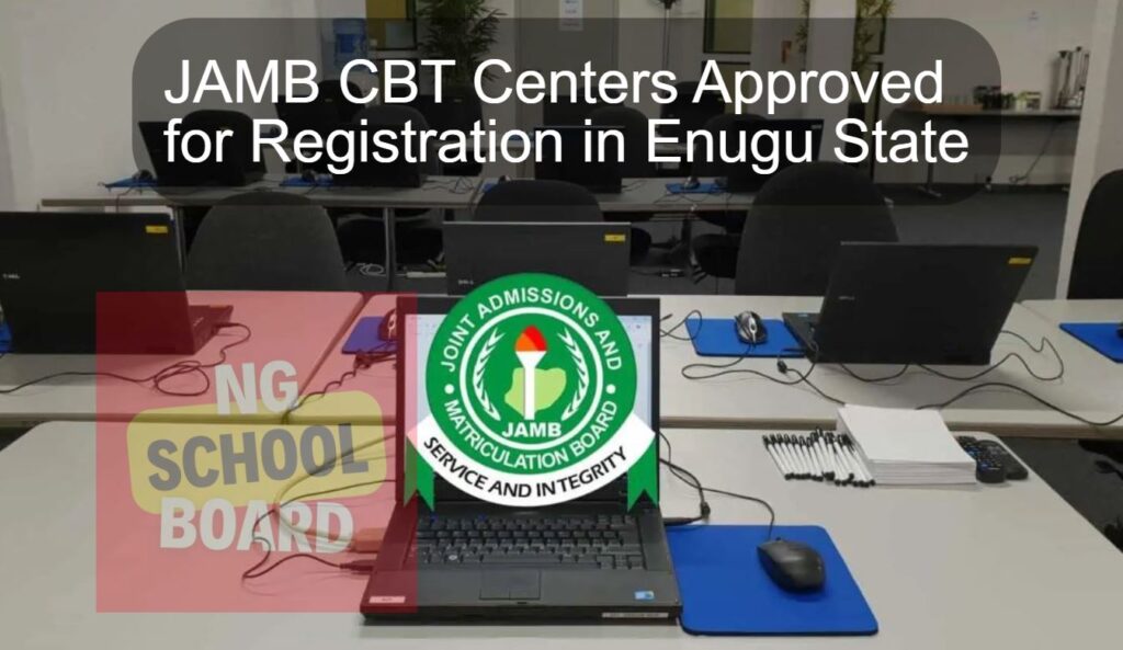 JAMB CBT Centers Approved for Registration in Enugu State