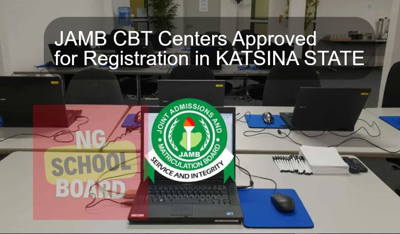 JAMB CBT Centers Approved for Registration in KATSINA STATE