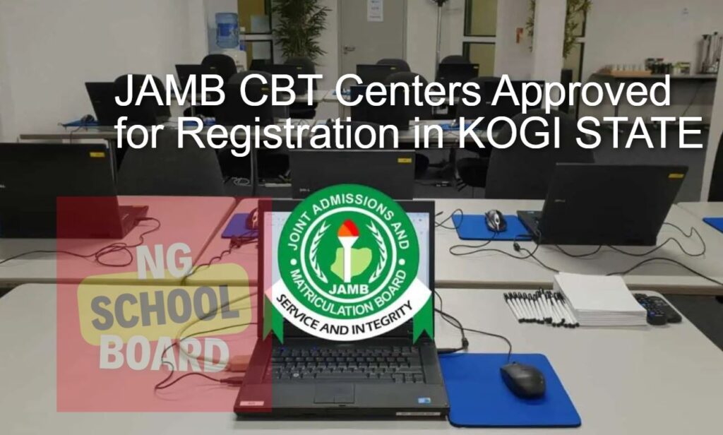 JAMB CBT Centers Approved for Registration in KOGI STATE