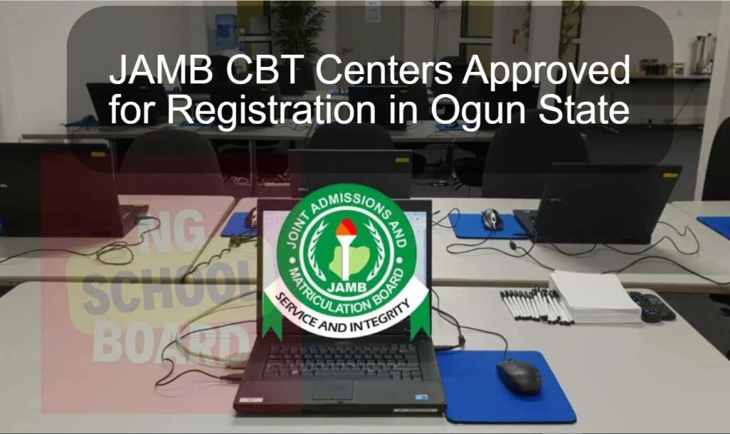 JAMB CBT Centers Approved for Registration in Ogun State