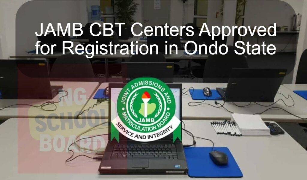 JAMB CBT Centers Approved for Registration in Ondo State