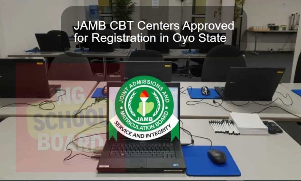 JAMB CBT Centers Approved for Registration in Oyo State