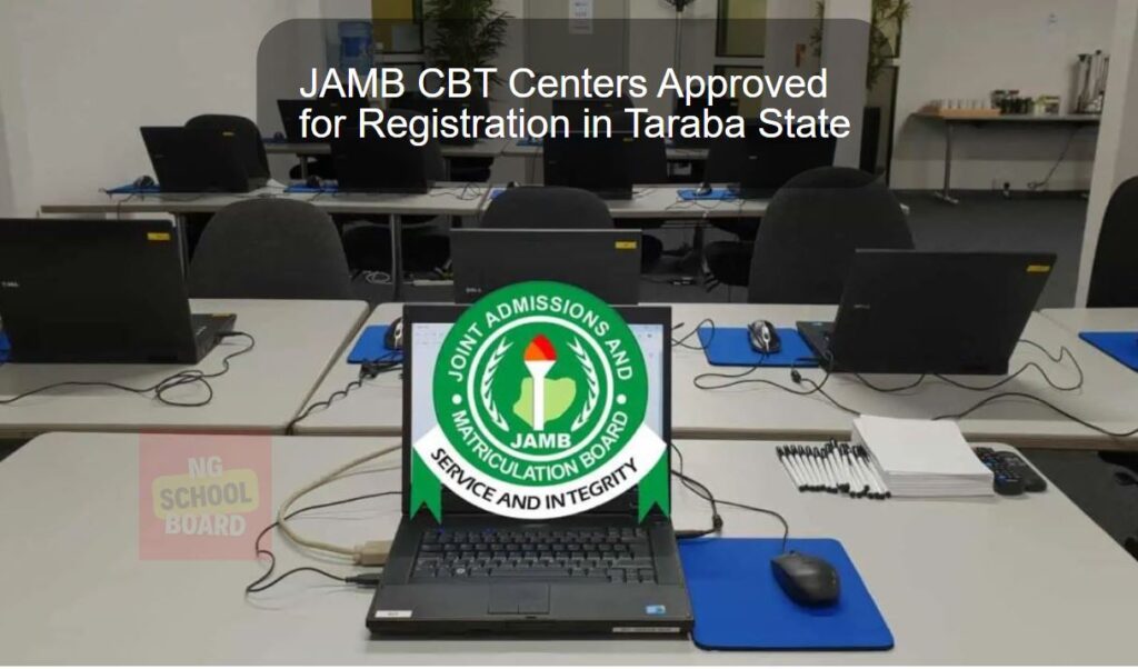 JAMB CBT Centers Approved for Registration in Taraba State