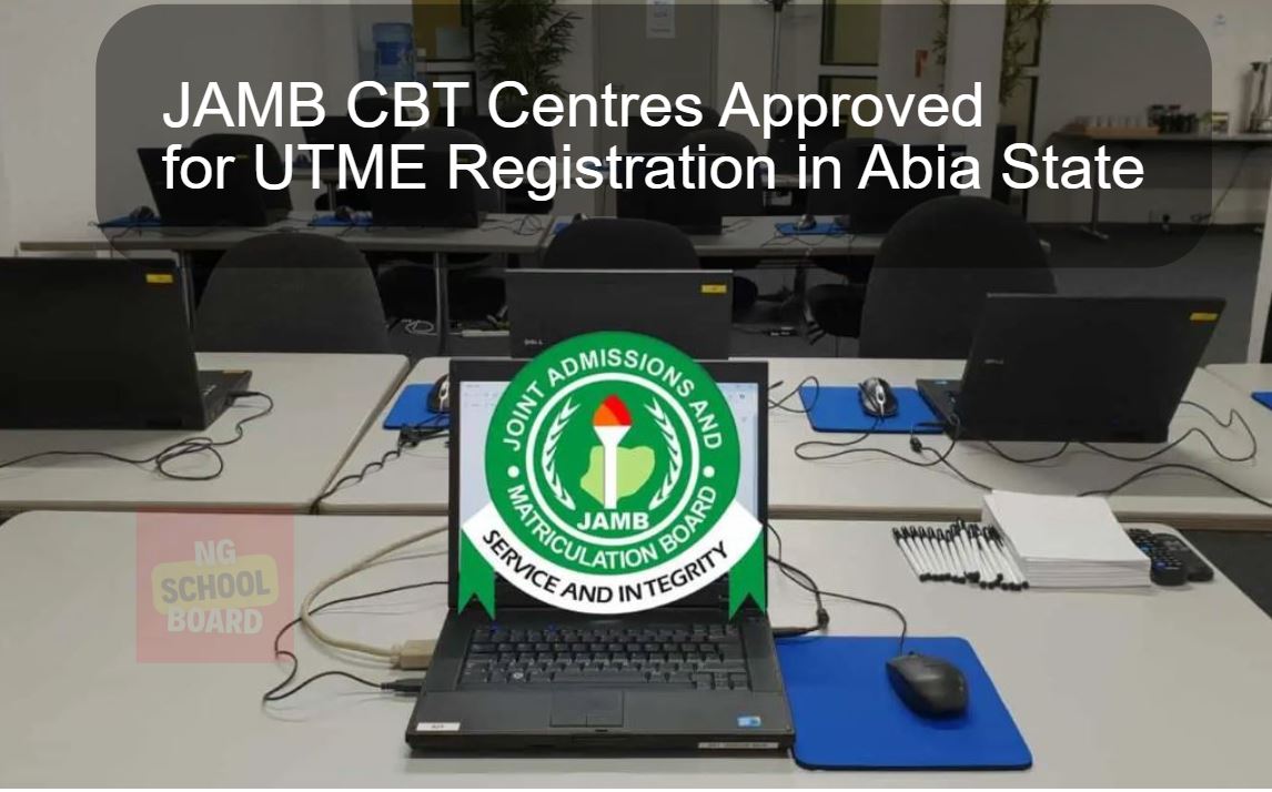 JAMB CBT Centres Approved for UTME Registration in Abia State