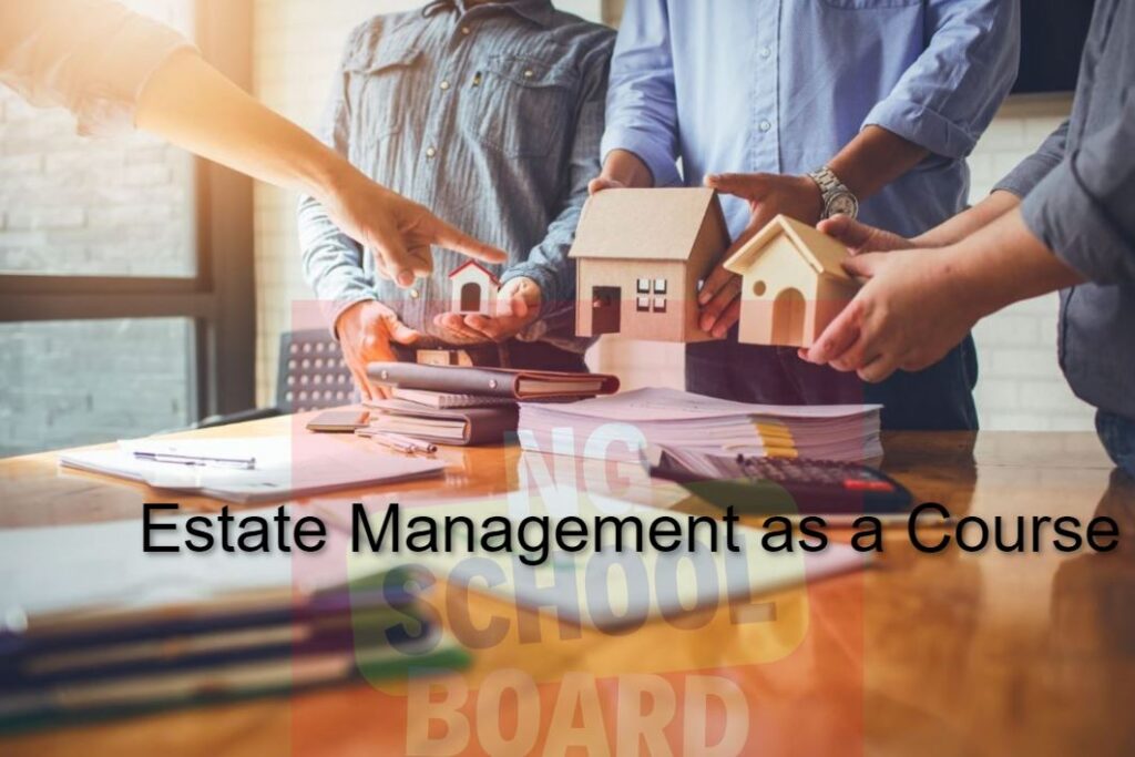 Estate Management as a Course