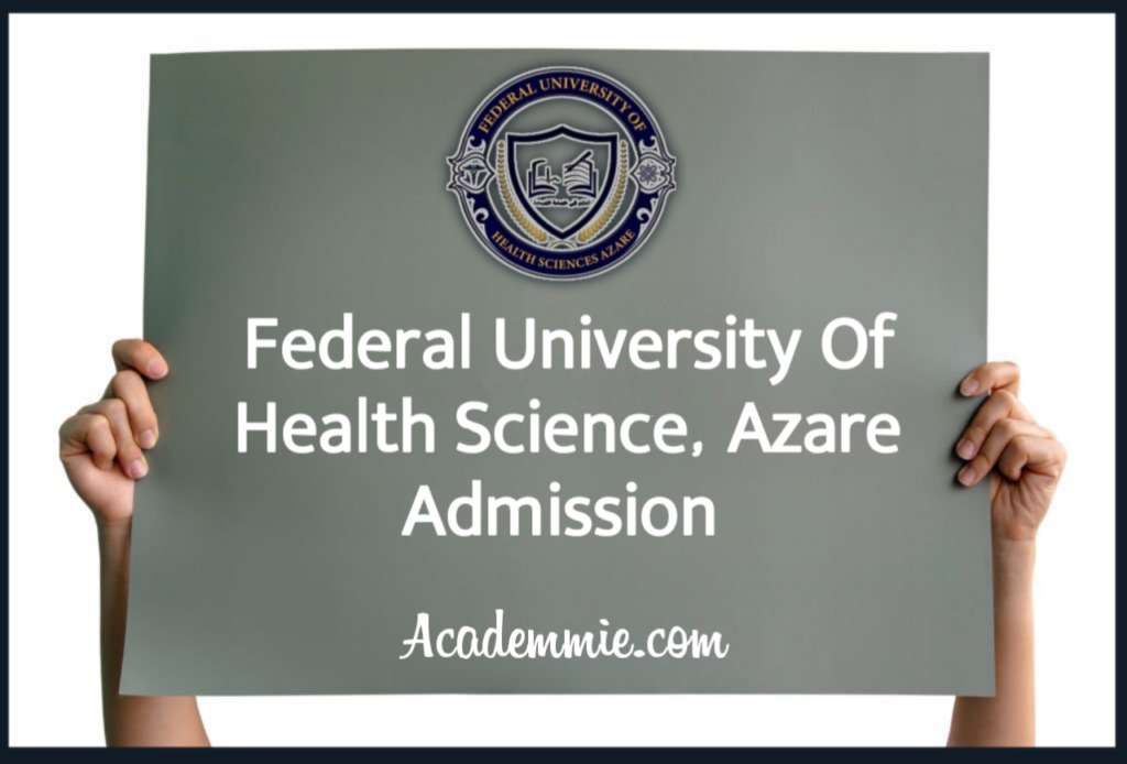 Federal University of Health Sciences Azare School Fees