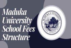 Maduka University School Fees