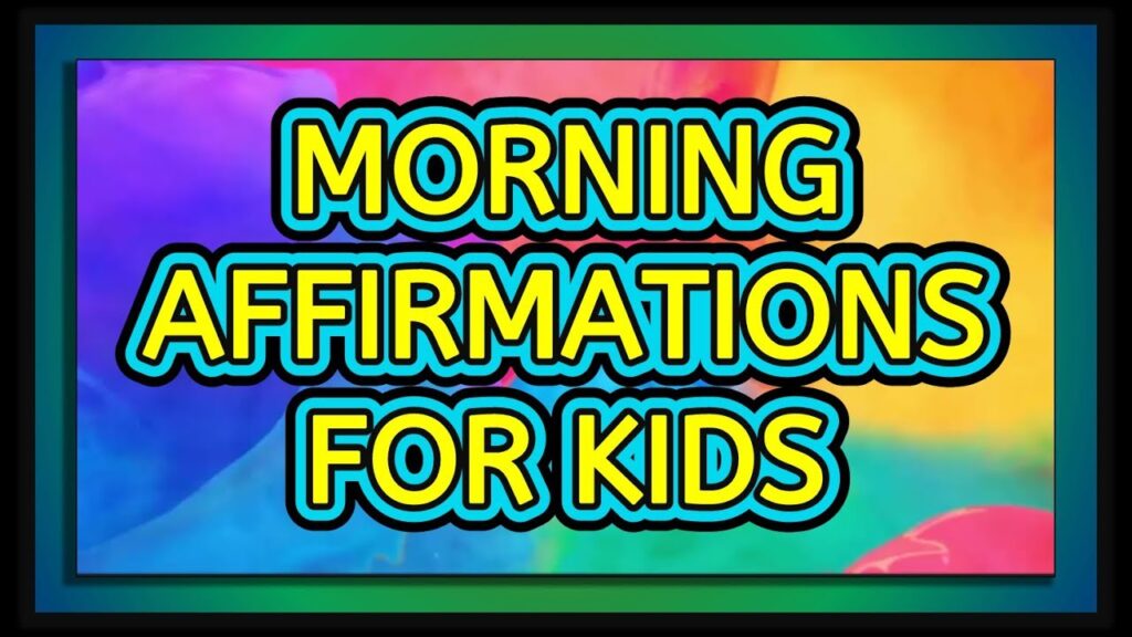 Daily Positive Affirmations for Kids
