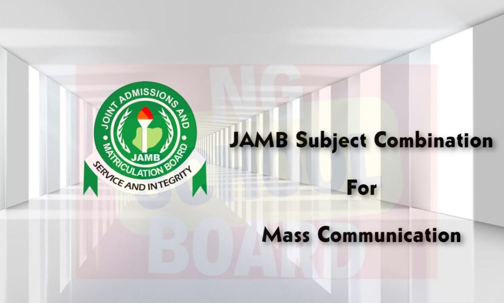 JAMB Subject for Mass Communication