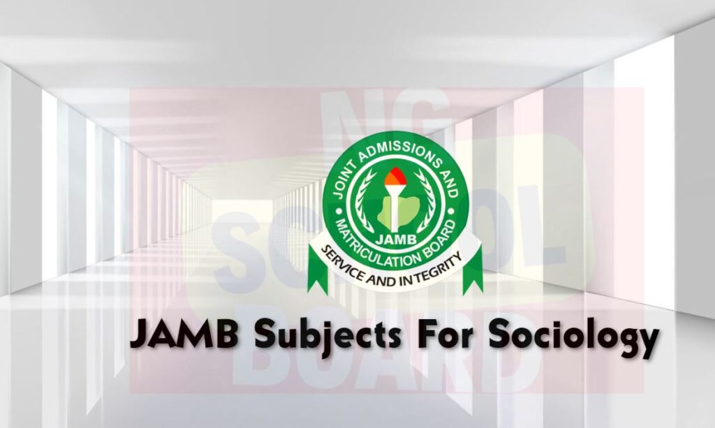 JAMB Subjects for Sociology