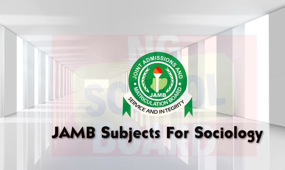 JAMB Subjects for Sociology