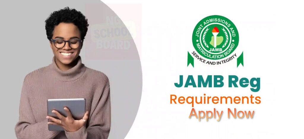 Requirement for JAMB Registeration