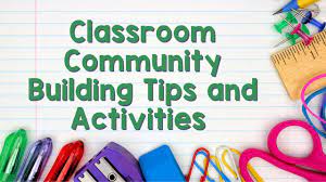  Ways To Build Strong Classroom Community