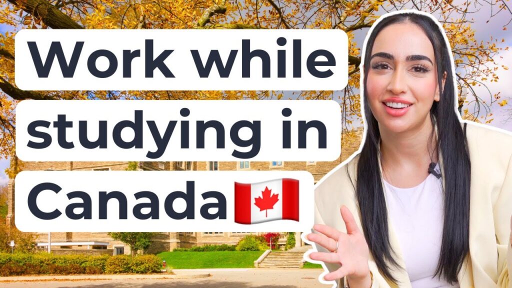 Working while studying in Canada 