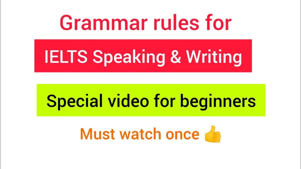  grammar rules you need to know for IELTS