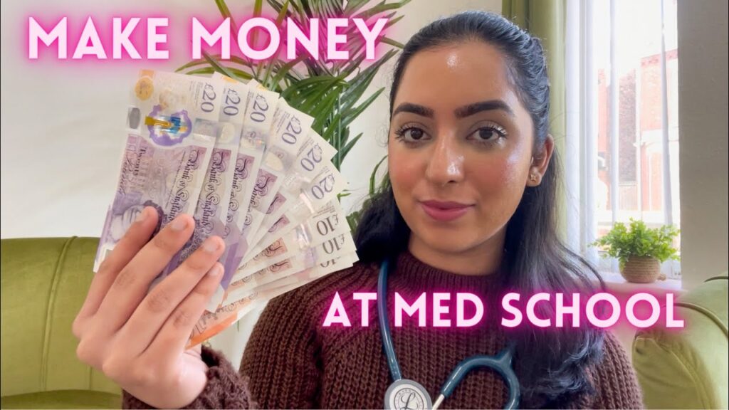 make money as a medical student in UK 