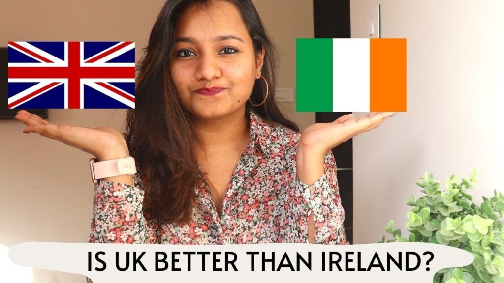 should you study in ireland or the uk