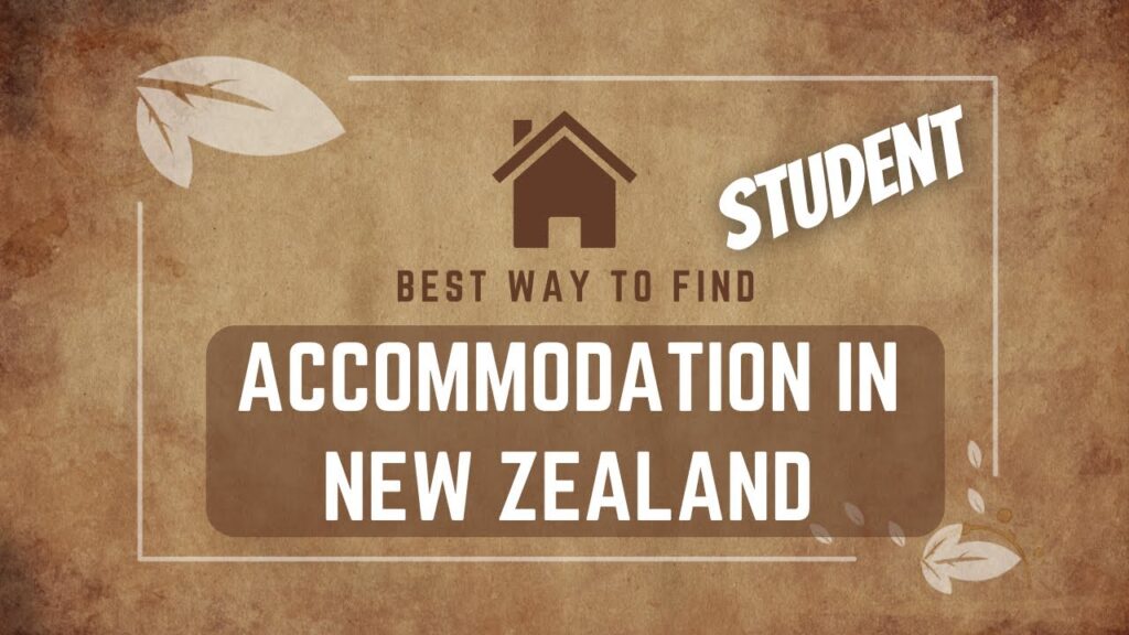 types of student accommodation available in New Zealand